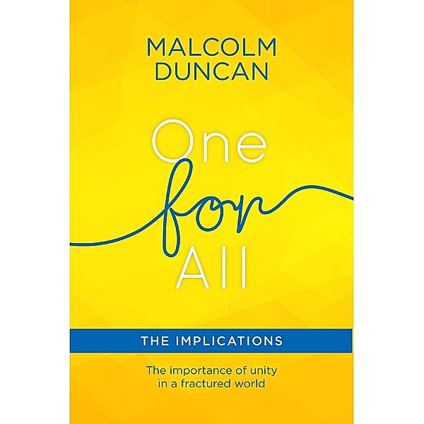 One For All: The Implications, Malcolm Duncan