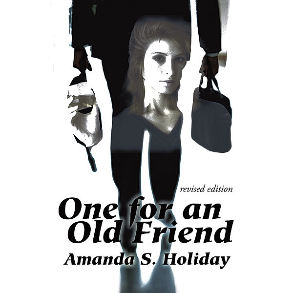 One for an Old Friend, Amanda S. Holiday