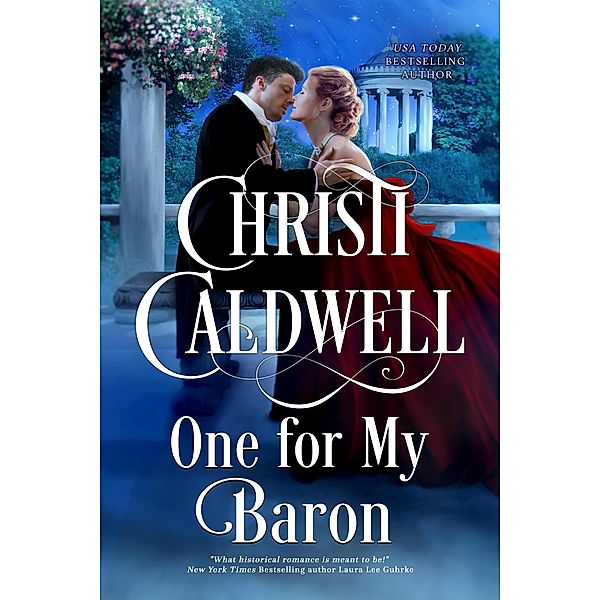 One for My Baron (All the Duke's Sins Prequel, #2) / All the Duke's Sins Prequel, Christi Caldwell