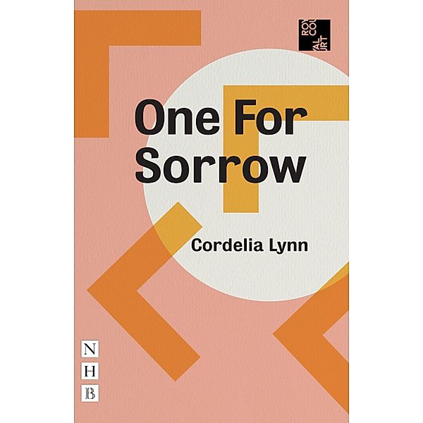 One For Sorrow (NHB Modern Plays), Cordelia Lynn