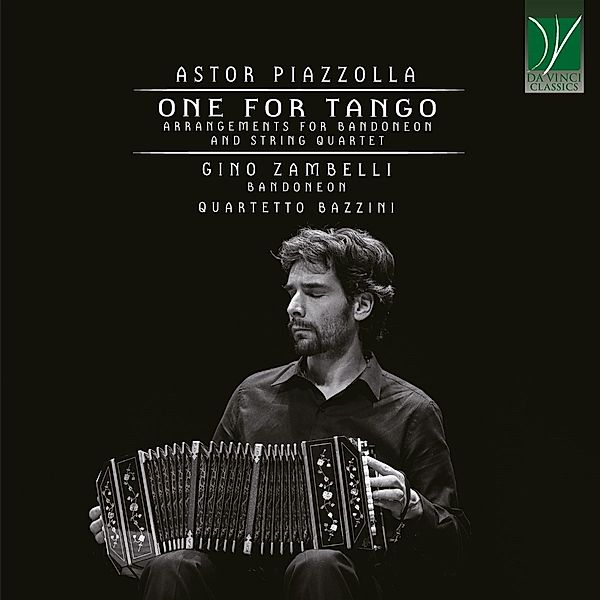 One For Tango (Arr.F.Bandoneon & String Quartet), Gino Zambelli, Quartetto Bazzini