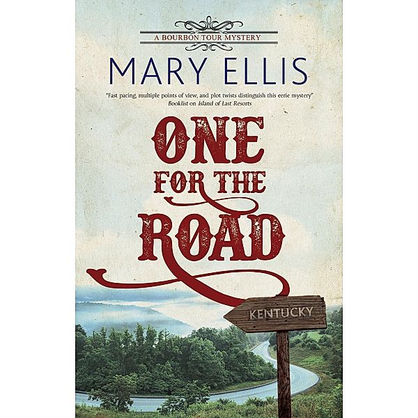 One for the Road / A Bourbon Tour mystery Bd.1, Mary Ellis