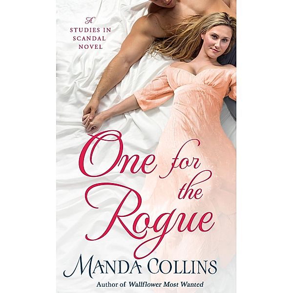 One for the Rogue / Studies in Scandal Bd.4, Manda Collins