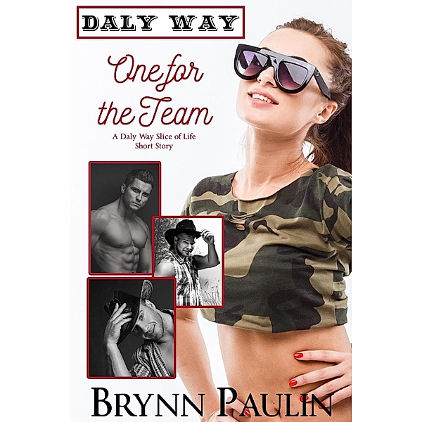 One for the Team (Daly Way, #4), Brynn Paulin