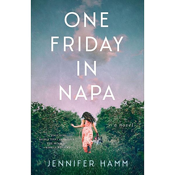 One Friday in Napa, Jennifer Hamm
