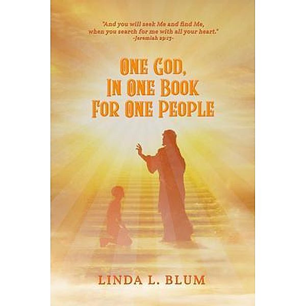 One God, In One Book For One People / ReadersMagnet LLC, Linda Blum