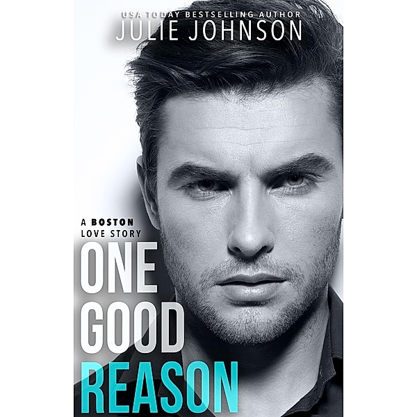 One Good Reason / Julie Johnson, Julie Johnson
