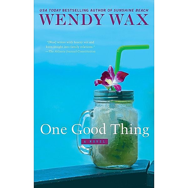 One Good Thing / Ten Beach Road Series Bd.5, Wendy Wax