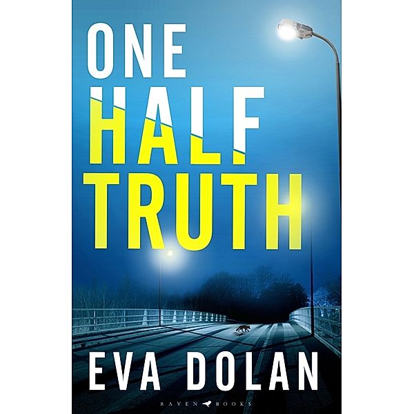 One Half Truth, Eva Dolan