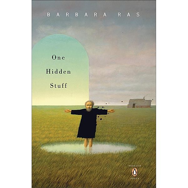 One Hidden Stuff / Penguin Poets, Barbara Ras