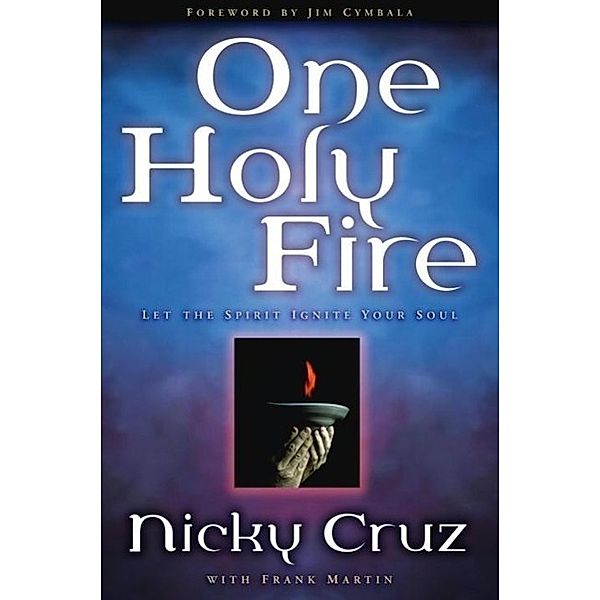 One Holy Fire, Nicky Cruz, Frank Martin