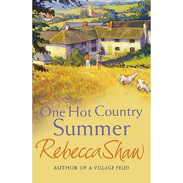 One Hot Country Summer / BARLEYBRIDGE Bd.5, Rebecca Shaw