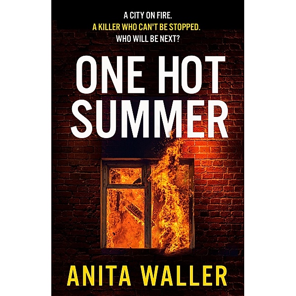 One Hot Summer, Anita Waller