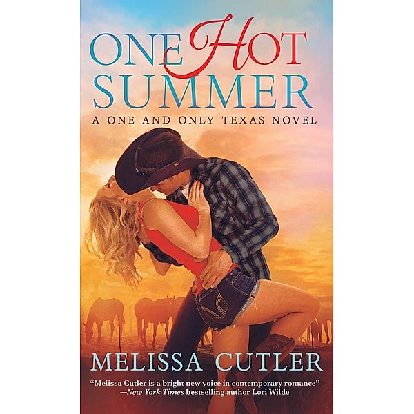One Hot Summer / One and Only Texas Bd.1, Melissa Cutler