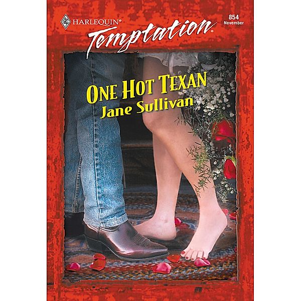One Hot Texan (Mills & Boon Temptation), Jane Sullivan