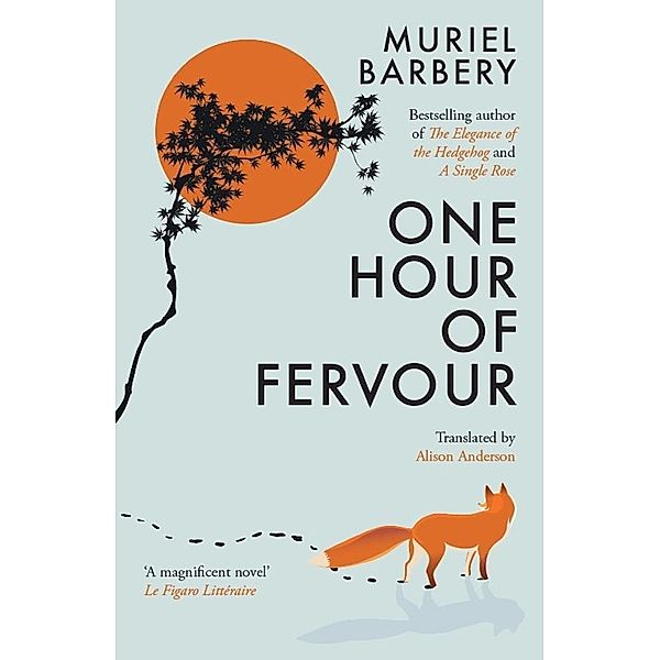 One Hour of Fervour, Muriel Barbery