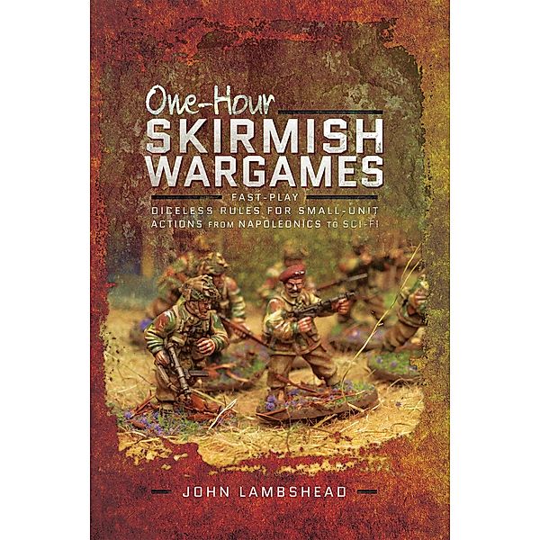 One-hour Skirmish Wargames / Pen and Sword Military, Lambshead John Lambshead