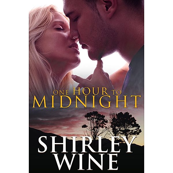 One Hour to Midnight / Shirley Wine, Shirley Wine