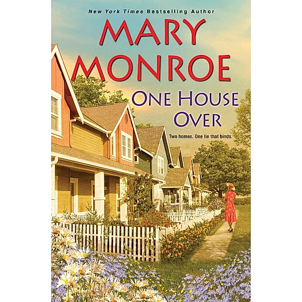 One House Over / The Neighbors Series Bd.1, MARY MONROE