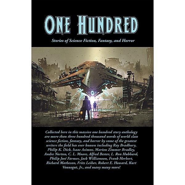 One Hundred, Ray Bradbury, Philip K. Dick, Isaac Asimov