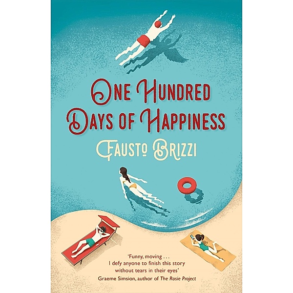One Hundred Days of Happiness, Fausto Brizzi