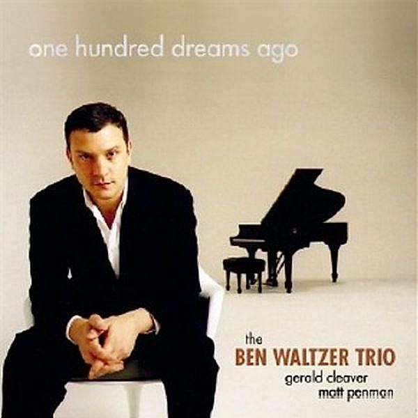 One Hundred Dreams Ago, Ben Waltzer