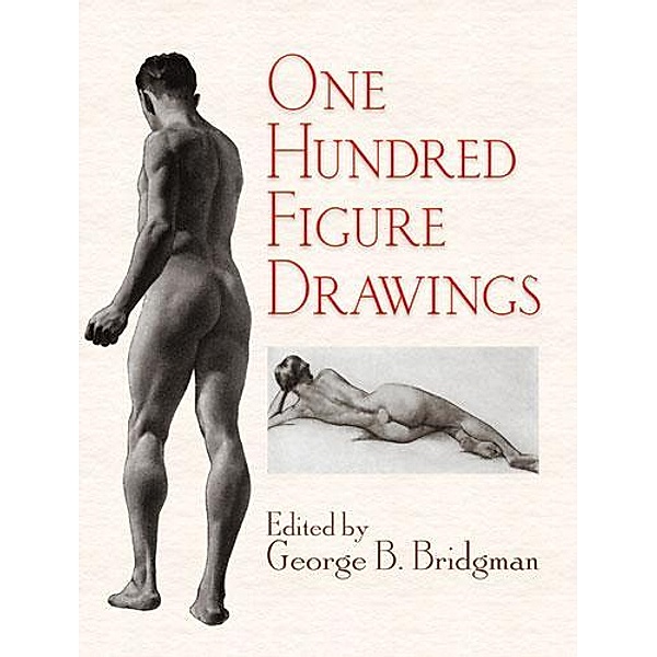 One Hundred Figure Drawings / Dover Anatomy for Artists