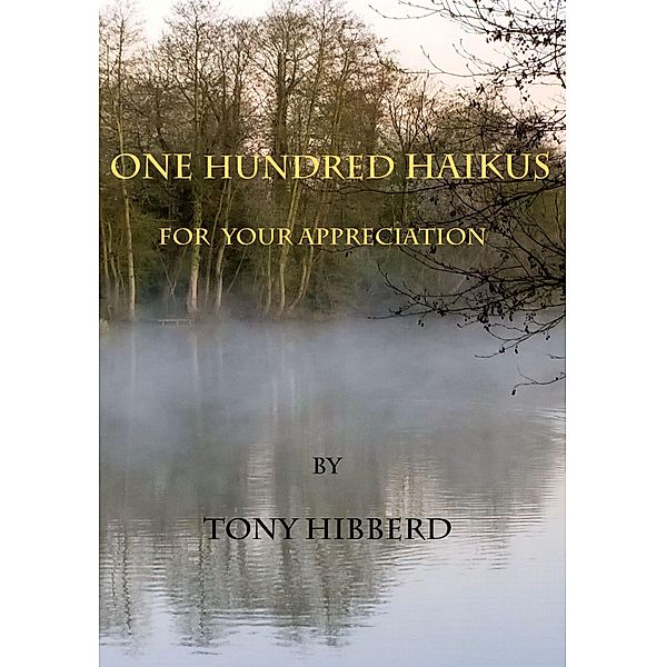 One Hundred Haikus, Tony Hibberd