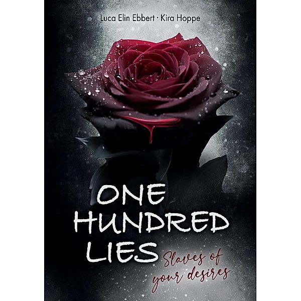 One Hundred Lies, Kira Hoppe, Luca Elin Ebbert