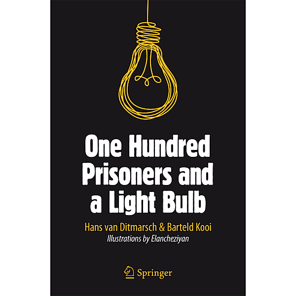 One Hundred Prisoners and a Light Bulb, Hans van Ditmarsch, Barteld Kooi