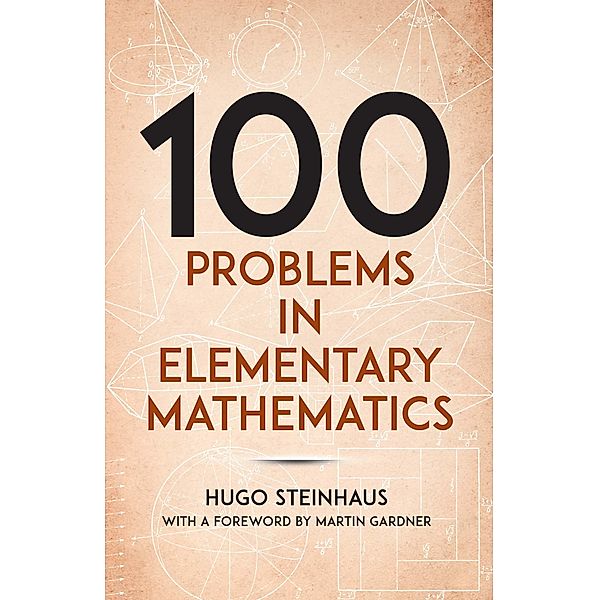 One Hundred Problems in Elementary Mathematics / Dover Math Games & Puzzles, Hugo Steinhaus