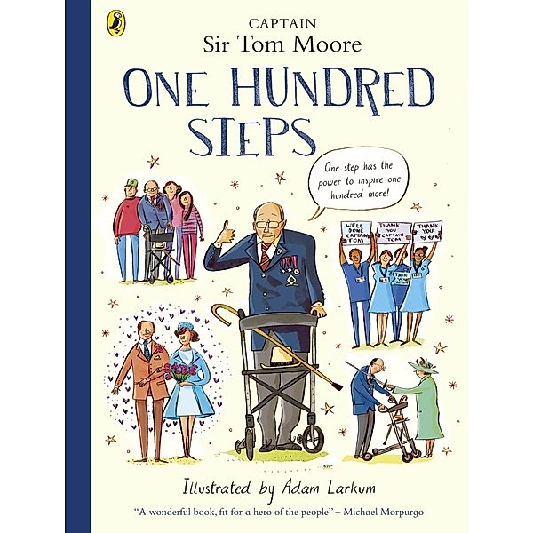 One Hundred Steps: The Story of Captain Sir Tom Moore, Captain Tom Moore