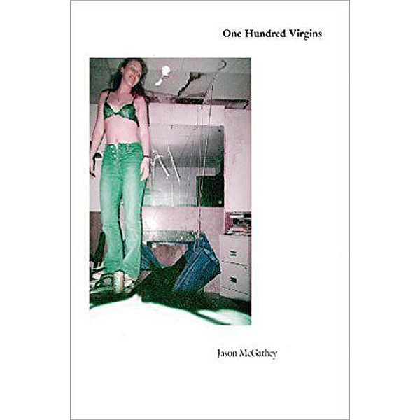 One Hundred Virgins, Jason McGathey