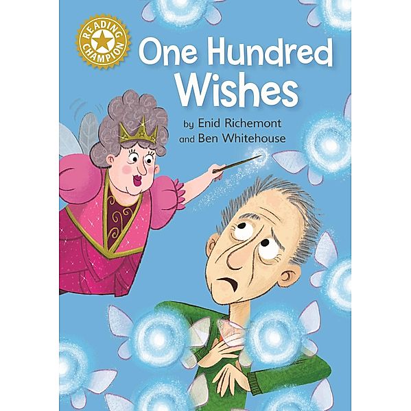 One Hundred Wishes / Reading Champion Bd.6, Enid Richemont