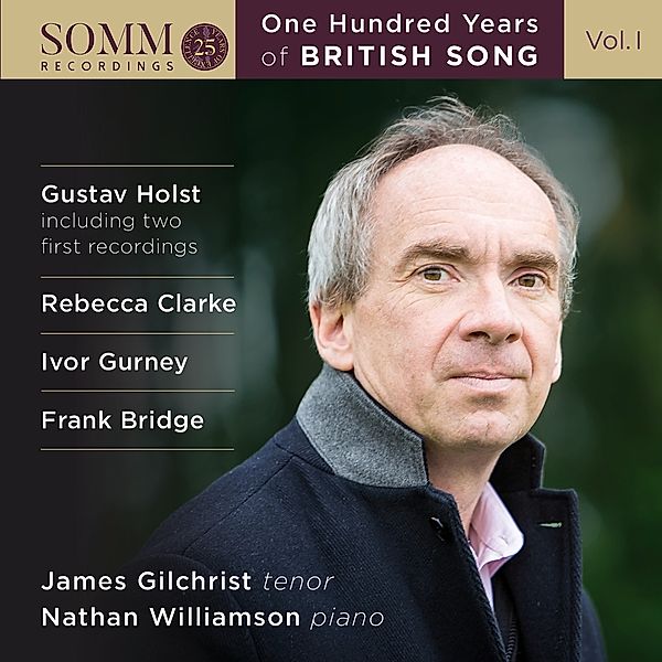 One Hundred Years Of British Song Vol.1, James Gilchrist, Nathan Williamson