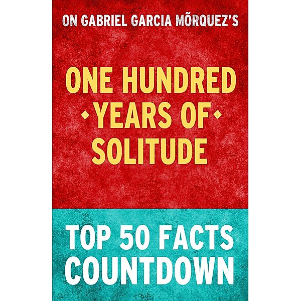 One Hundred Years of Solitude - Top 50 Facts Countdown, Tk Parker