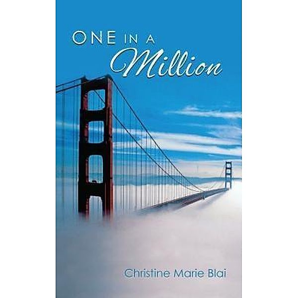 ONE IN A MILLION / Stratton Press, Christine Marie Blai