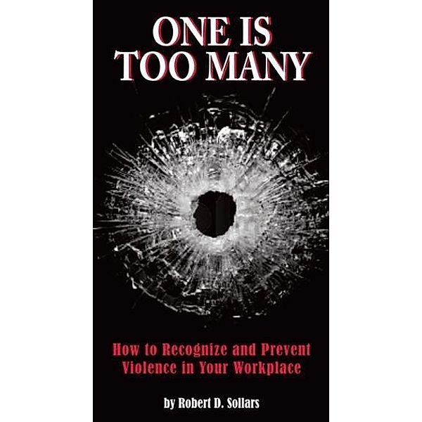 One is too Many, Robert D. Sollars