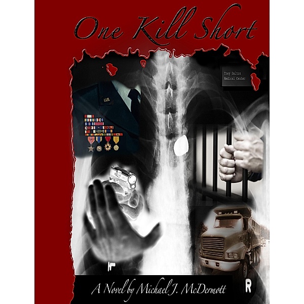 One Kill Short, Michael J. McDermott