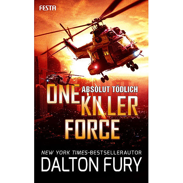 One Killer Force - Absolut tödlich, Dalton Fury