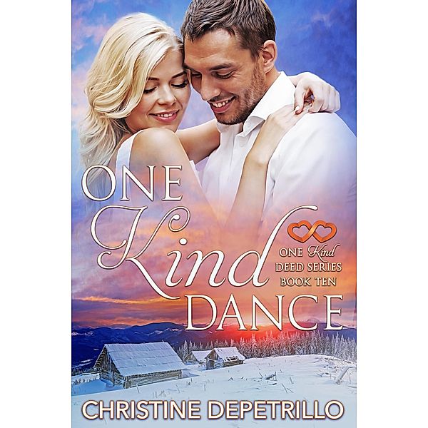One Kind Dance (The One Kind Deed Series, #10) / The One Kind Deed Series, Christine Depetrillo