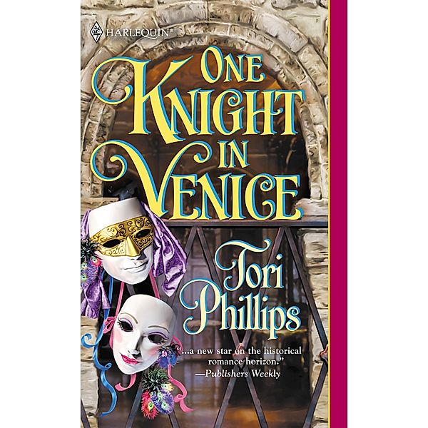 One Knight In Venice, Tori Phillips