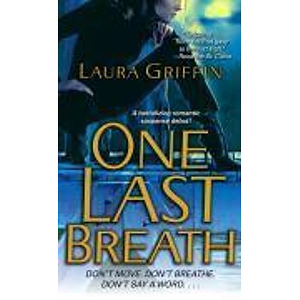 One Last Breath, Laura Griffin