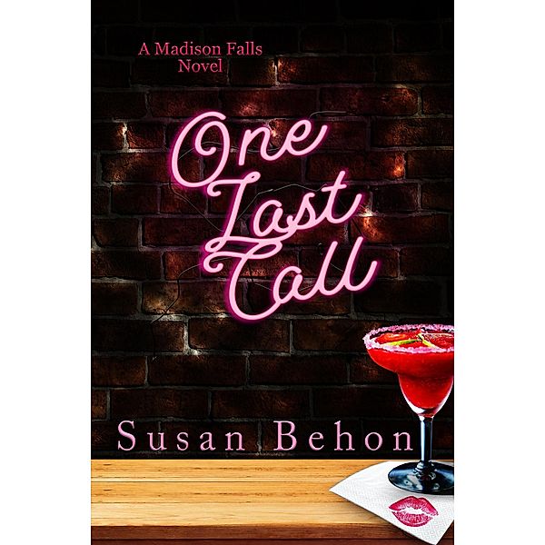 One Last Call (Madison Falls, #4) / Madison Falls, Susan Behon