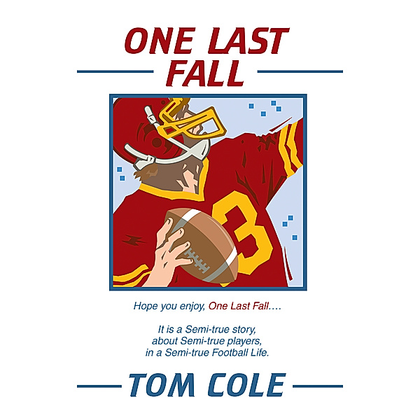 One Last Fall, Tom Cole