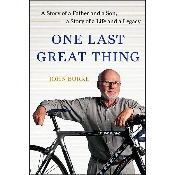 One Last Great Thing, John Burke