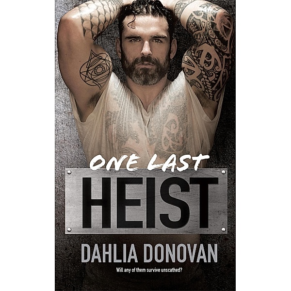 One Last Heist, Dahlia Donovan