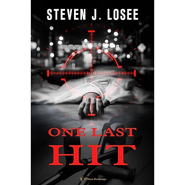 One Last Hit, Steven J. Losee
