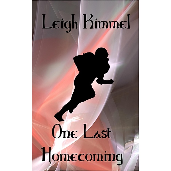 One Last Homecoming, Leigh Kimmel