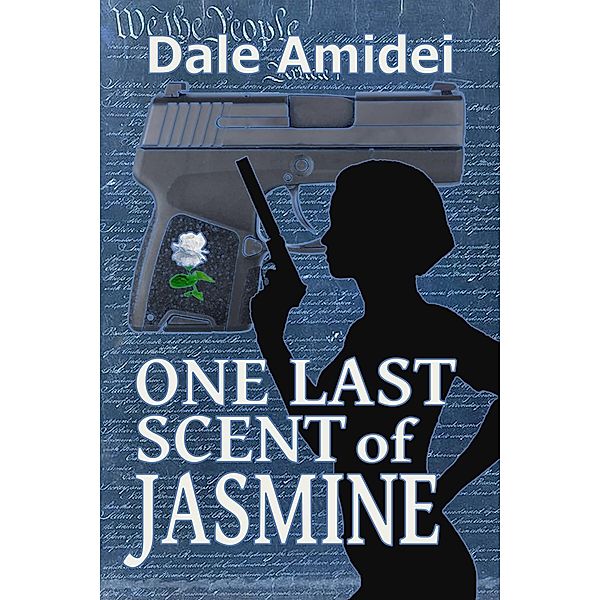 One Last Scent of Jasmine (Boone's File, #3) / Boone's File, Dale Amidei